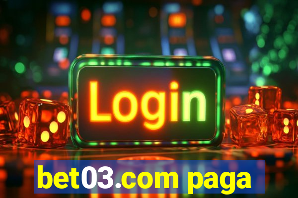 bet03.com paga